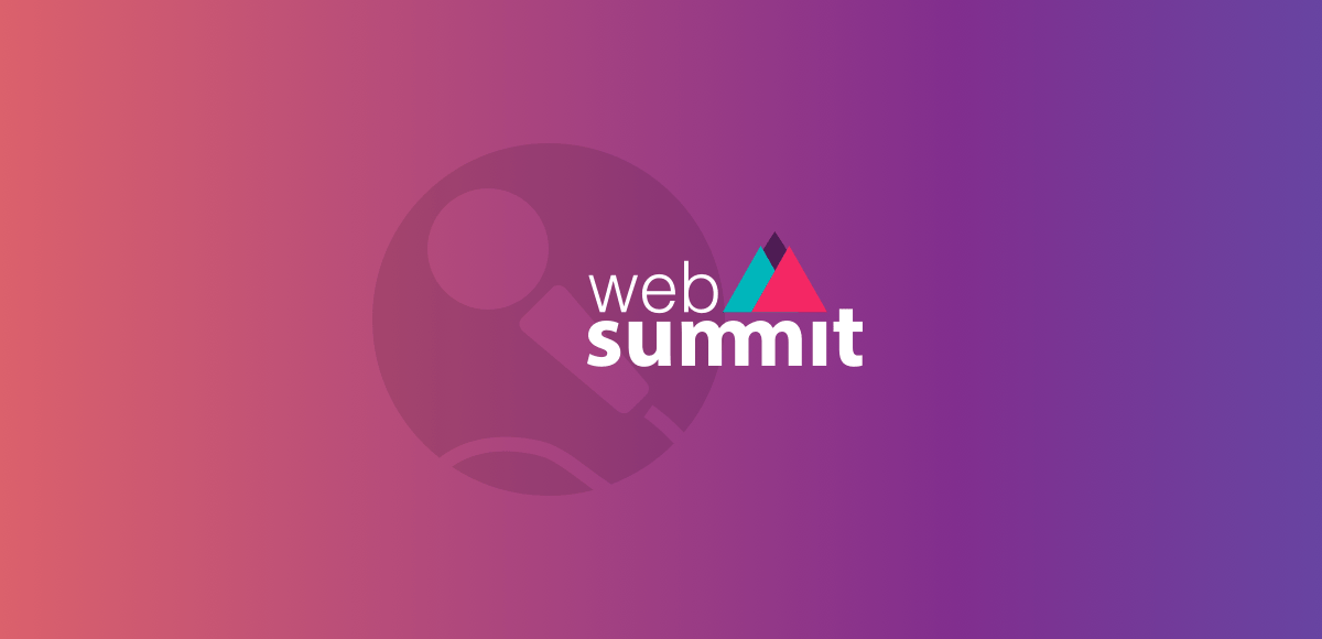 Let’s meet at WebSummit in Lisbon